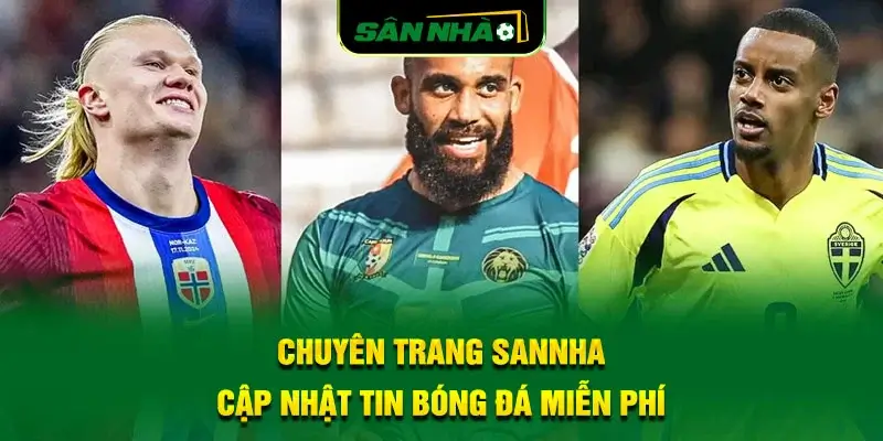 chuyen-trang-sannha-cap-nhat-tin-bong-da-mien-phi