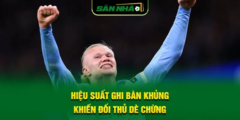 hieu-suat-ghi-ban-khung-khien-doi-thu-de-chung
