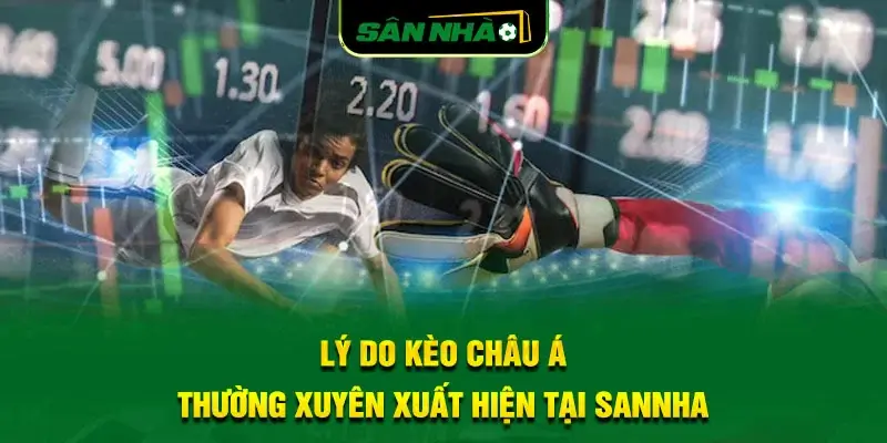 ly-do-keo-chau-a-thuong-xuyen-xuat-hien-tai-sannha