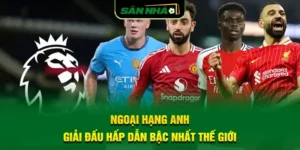 ngoai-hang-anh-giai-dau-hap-dan-bac-nhat-the-gioi