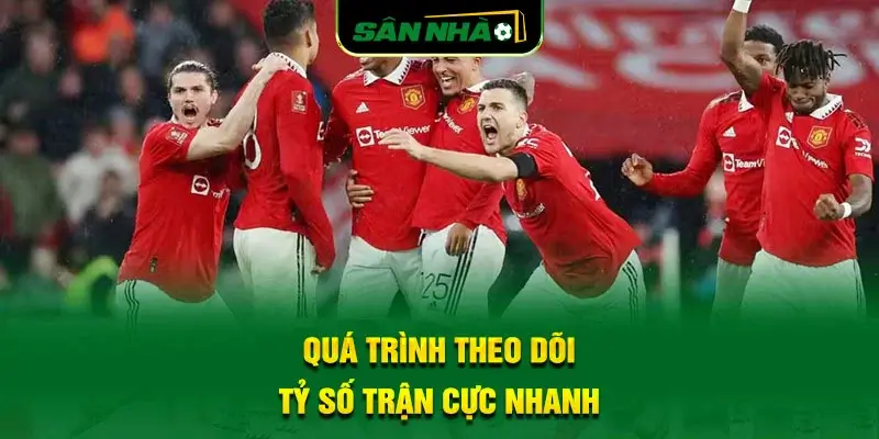 qua-trinh-theo-doi-ty-so-tran-cuc-nhanh