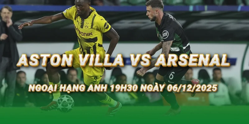 nhan-dinh-bong-da-aston-villa-vs-arsenal