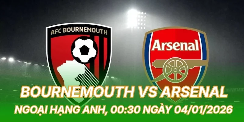 nhan-dinh-bong-da-bournemouth-vs-arsenal